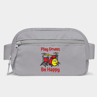 Play Drums, be Happy for drummers Bag
