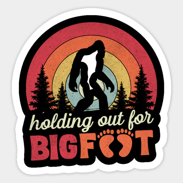 Holding Out For Bigfoot Valentine's Day Sasquatch Gift Sticker by The WYLD Tribe
