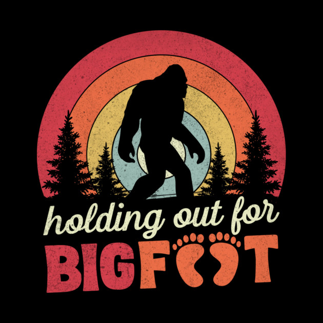 Holding Out For Bigfoot Valentine's Day Sasquatch Gift by The WYLD Tribe