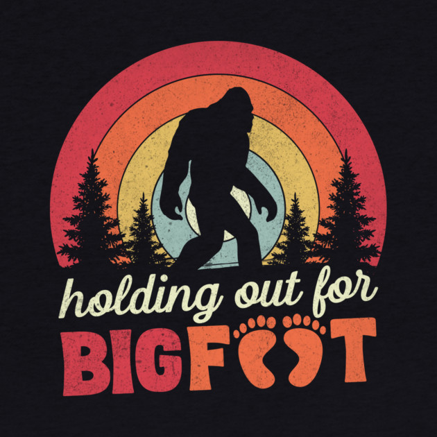 Holding Out For Bigfoot Valentine's Day Sasquatch Gift by The WYLD Tribe