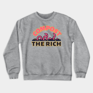 Compost the Rich Worm Crewneck Sweatshirt