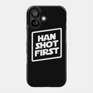 Han Shot First Phone Case