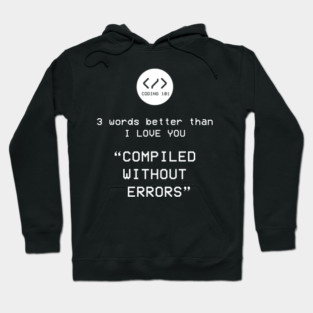 Compiled without Errors Hoodie