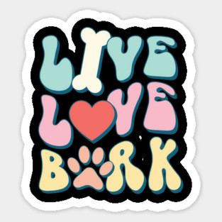 Live Love Bark Dog Lover Pet Owner Gift Magnet