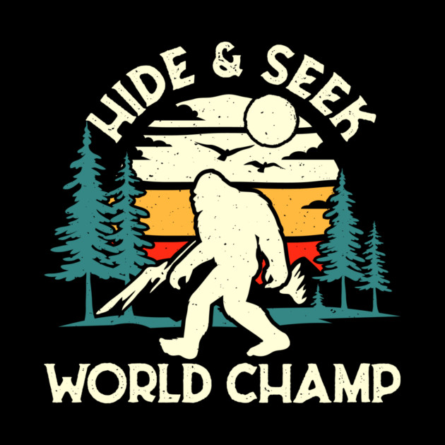 Bigfoot Hide and Seek World Champ by The WYLD Tribe