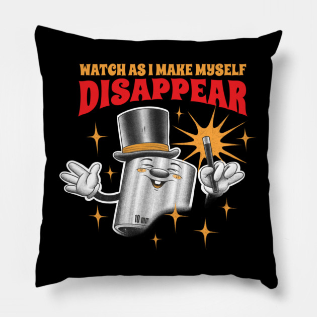 Tools 10MM Socket I Make Myself Disappear Pillow by belownormal