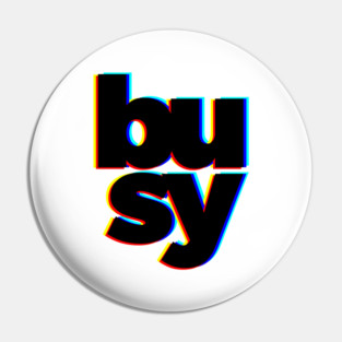 Busy Pin