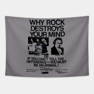 Why rock destroys your mind Tapestry