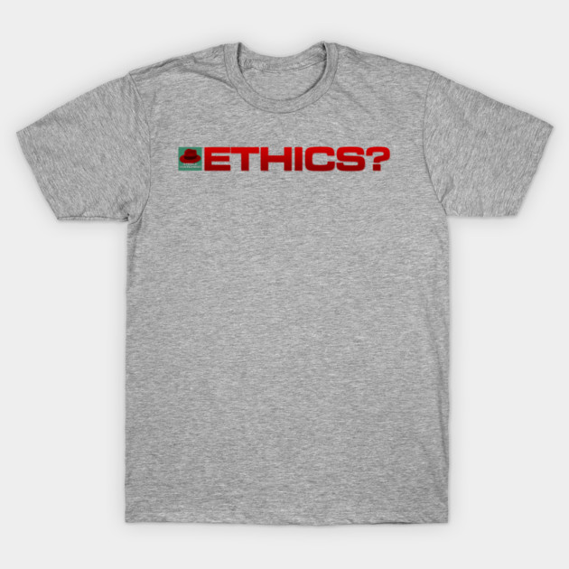 Ethics? - Inline Team Laura T-Shirt by Steele Watching