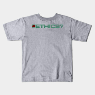 Ethics? - Inline Team Remington Kids T-Shirt