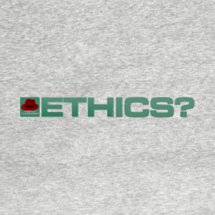Ethics? - Inline Team Remington T-Shirt