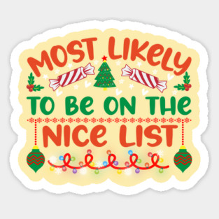 most likely to be on the nice list Magnet