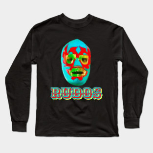 Lucha Libre Rudos Long Sleeve T-Shirt