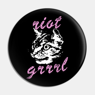 Riot Grrrl t shirt cat Pin