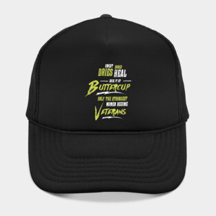 Suck it up Buttercup - Only Real Girls Become Postal Workers Hat