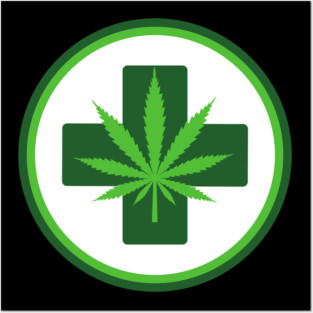 medical marijuana Posters and Art