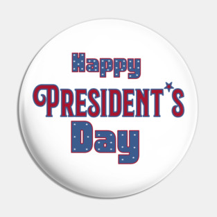 Presidents day Pin
