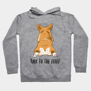 Funny Corgi, Corgi Butt, Cute Corgi, Corgi Gift Hoodie