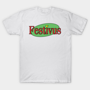 Festivus Holiday T-Shirt