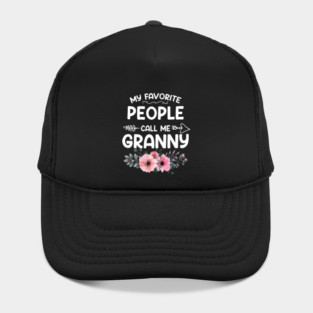My Favorite People Call Me Granny Pink Floral Mother's Day Hat