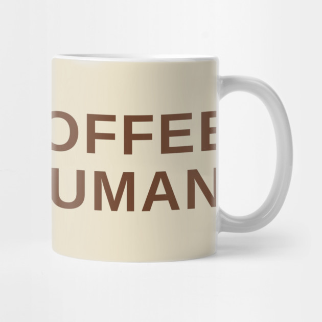 Half Coffee Half Human by Litehouse Tees