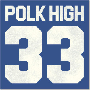 Al Bundy Polk High Football Jersey (Front/Back Print) Posters and Art