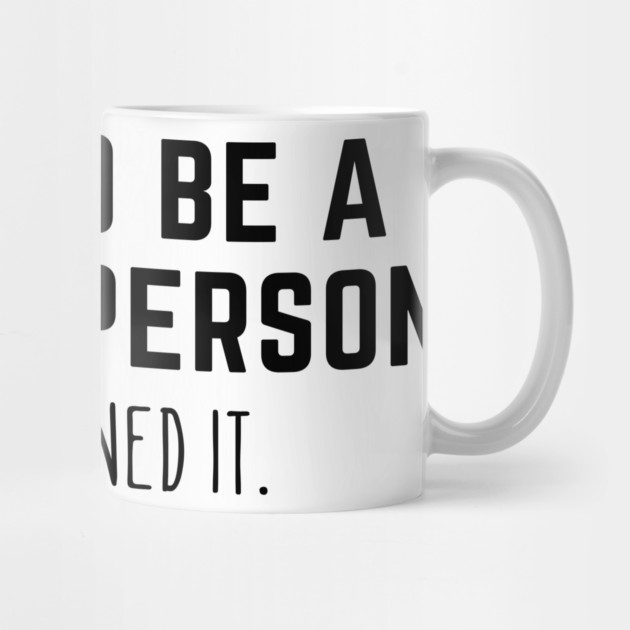 Used To Be A People Person by Litehouse Tees