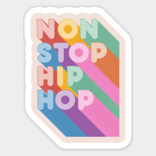 Retro Rainbow Hip Hop Typography - Non Stop Beats Sticker