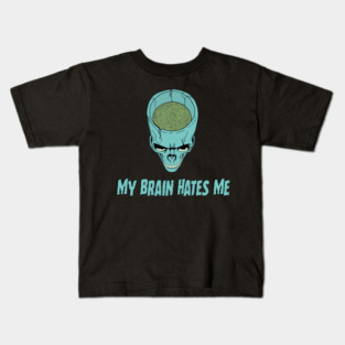My Brain Hates Me Kids T-Shirt