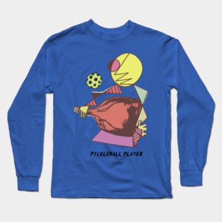 The Pickleball Player by Pollux (WITH TEXT) Long Sleeve T-Shirt