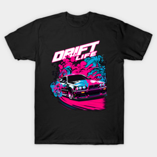 Drift Life T-Shirt