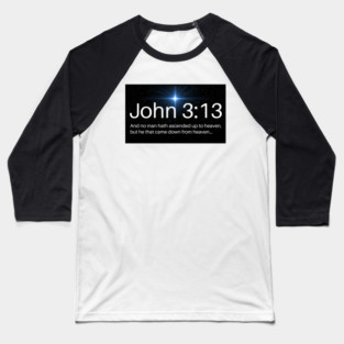 John 3:13 Baseball T-Shirt