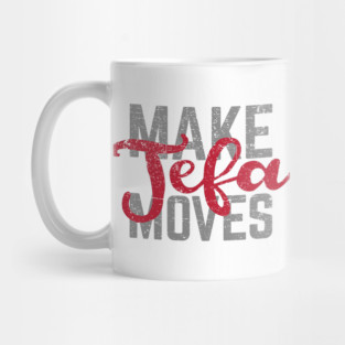 Make Jefa Moves - vintage design Mug