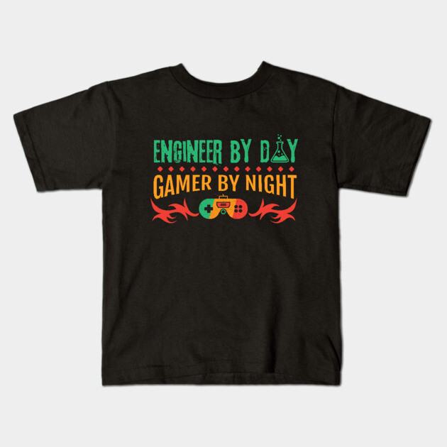 Engineer By Day Gamer By Night Kids T-Shirt by The WYLD Tribe