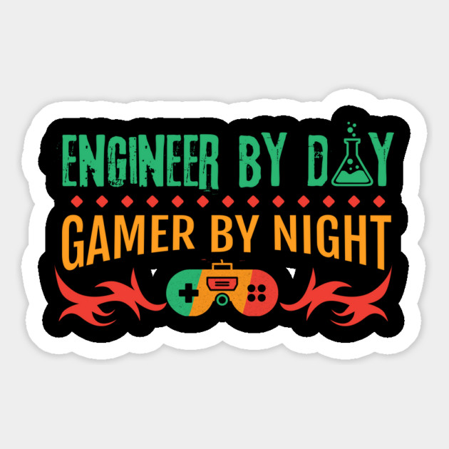 Engineer By Day Gamer By Night Magnet by The WYLD Tribe