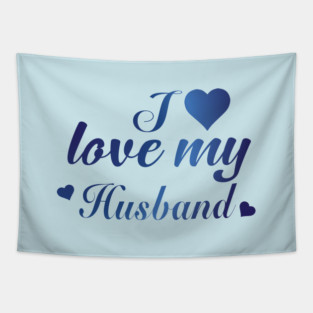 I Love my Husband Tapestry