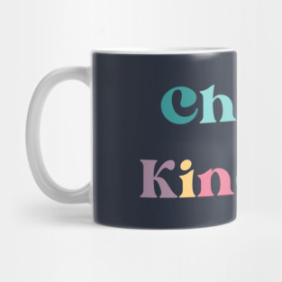 Choose Kindness Mug