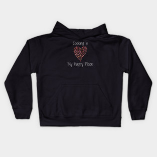 Cooking is my Happy Place - large heart of hearts Kids Hoodie