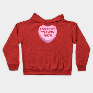 I Tolerate You Very Much Kids Hoodie