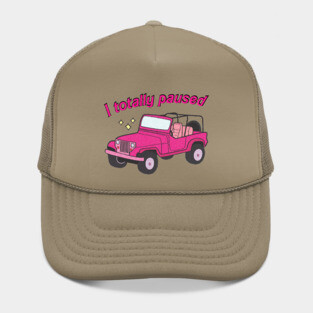 I totally paused Hat