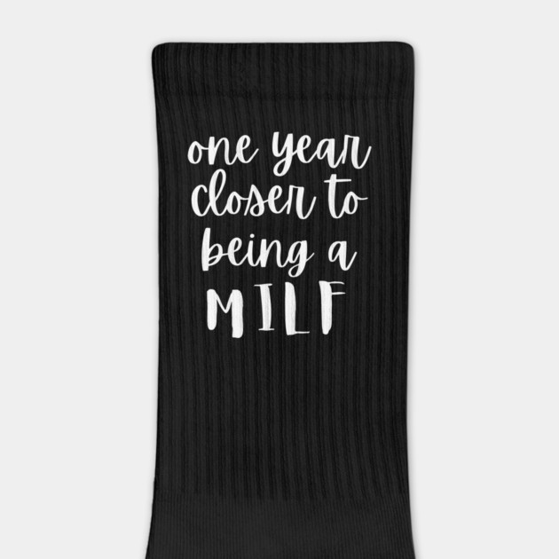 One Year Closer To Being A MILF by The WYLD Tribe