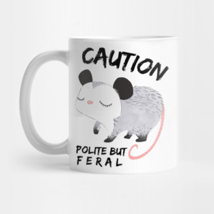 Polite But Feral Possum Mug
