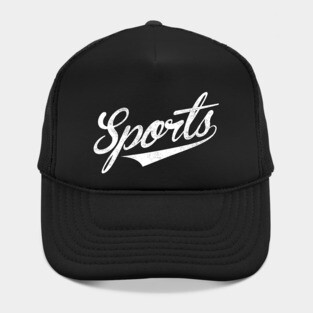 The word Sports | A shirt that says Sports Hat