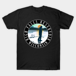 High Falls Reservoir Wisconsin Ice Fishing T-Shirt