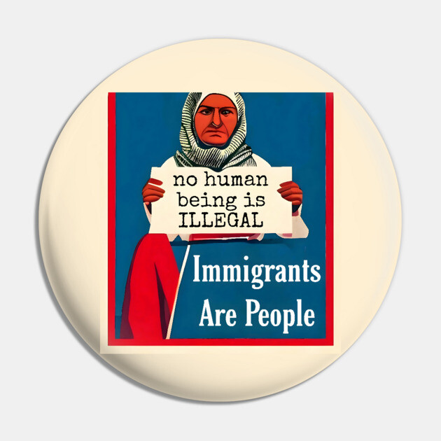 Immigrants Are People. No Human Being is Illegal. Pin by animegirlnft