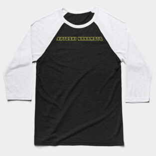 Satoshi Nakamoto Baseball T-Shirt