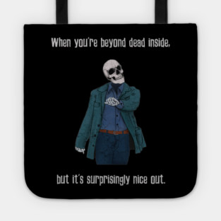 What A Fine Day Tote