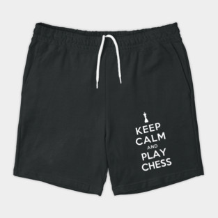 Keep Calm and Play Chess Shorts
