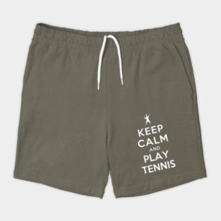 Keep Calm and Play Tennis Shorts