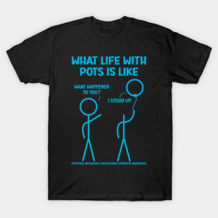 POTS Awareness - Invisible Disability Advocacy T-Shirt